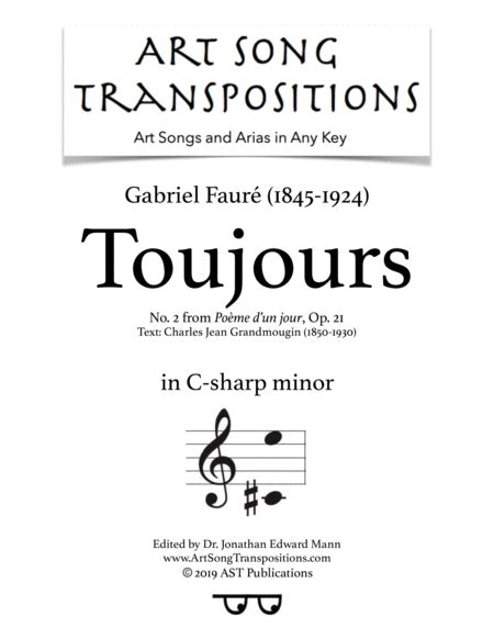 FAURÉ: Toujours, Op. 21 No. 2 (transposed To C-sharp Minor)